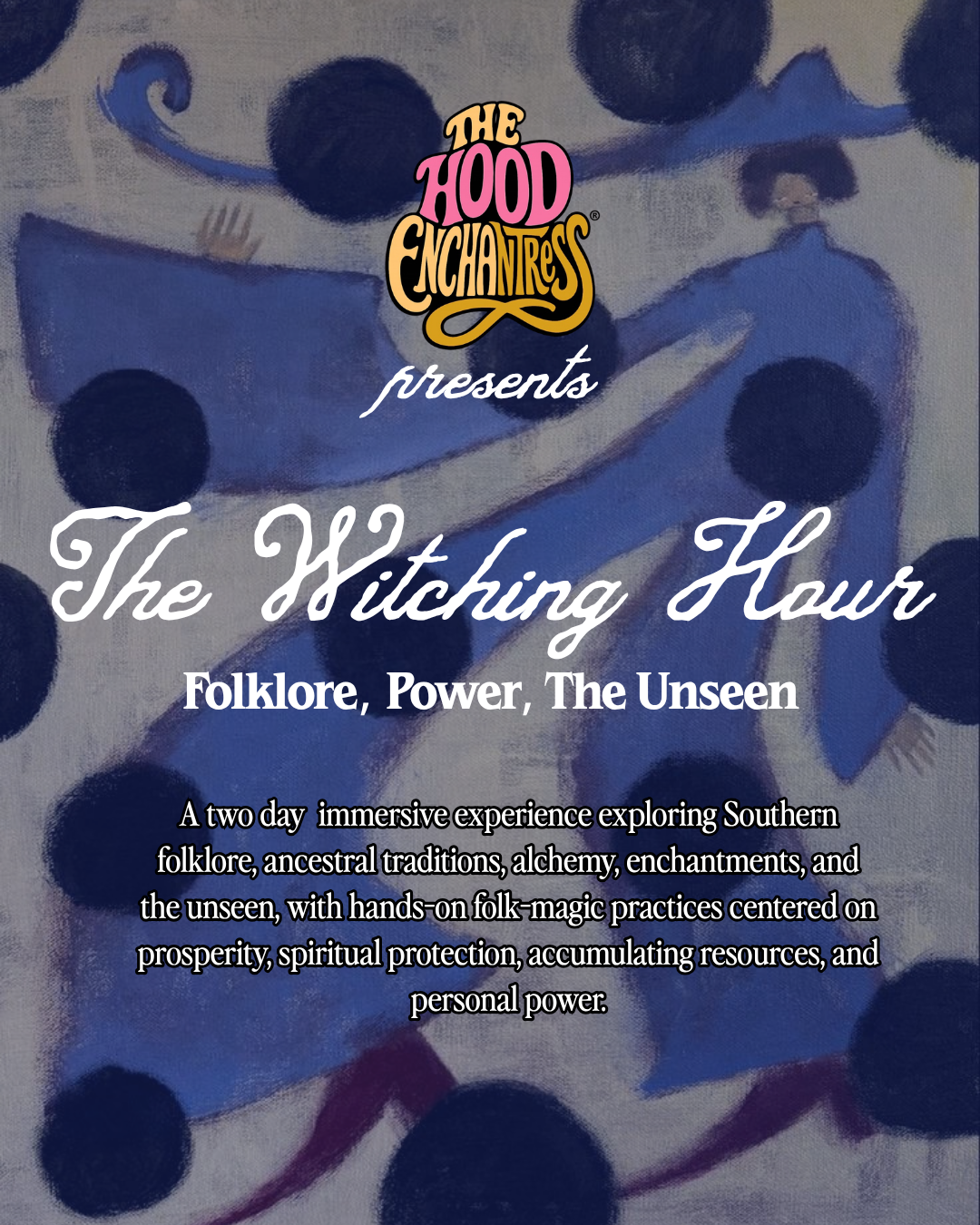 The Witching Hour | Two Day Immersive